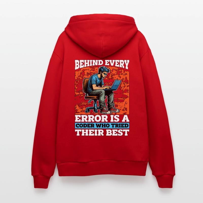Coder Behind Every Error Is A Coder Web Developer Organic Relaxed Kapuzenjacke Made in EU