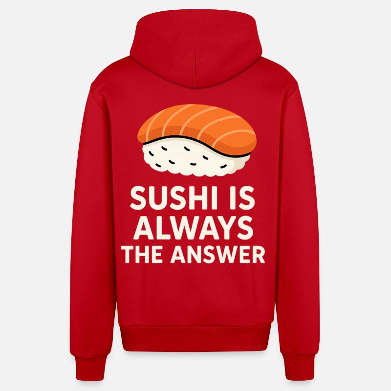 Le sushi est toujours la solution - Veste à capuche bio décontractée fabriquée en UE - rouge
