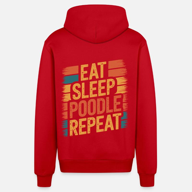 Manger. Dormir. Caniche. Répéter. - Veste à capuche bio décontractée fabriquée en UE - rouge