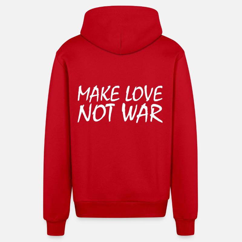 Make love not war - Veste à capuche bio décontractée fabriquée en UE - rouge