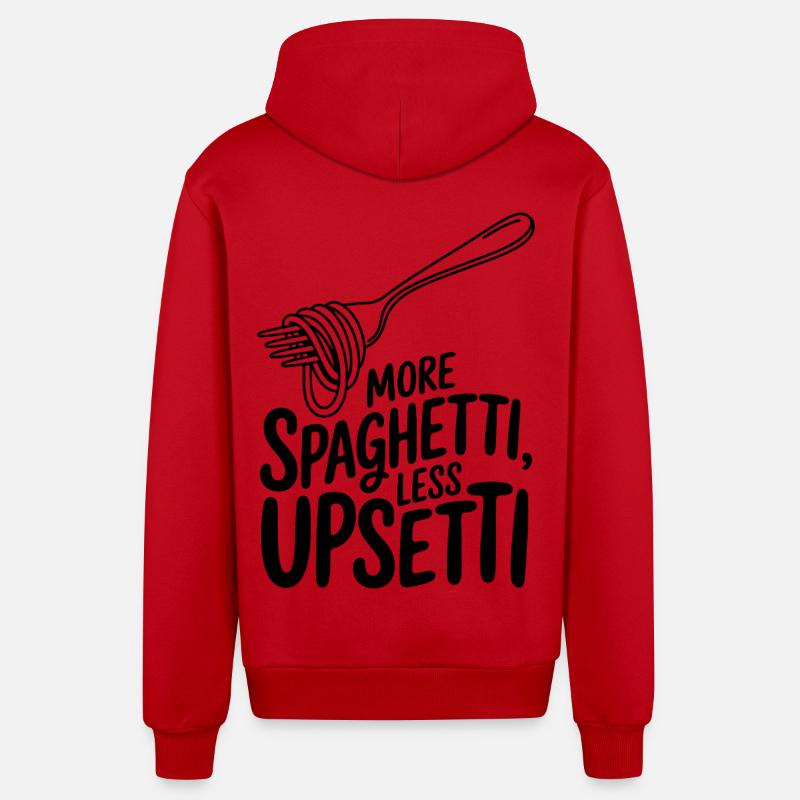 Moins d’Upsetti Plus de Spaghetti - Veste à capuche bio décontractée fabriquée en UE - rouge