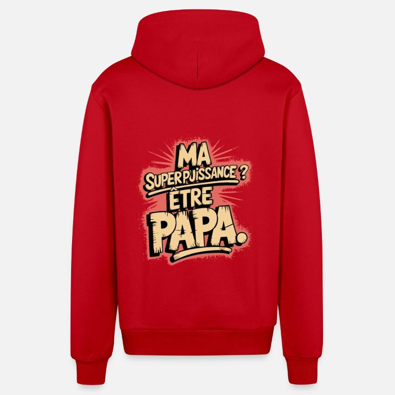 Ma Superpuissance ? être Papa - Veste à capuche bio décontractée fabriquée en UE - rouge