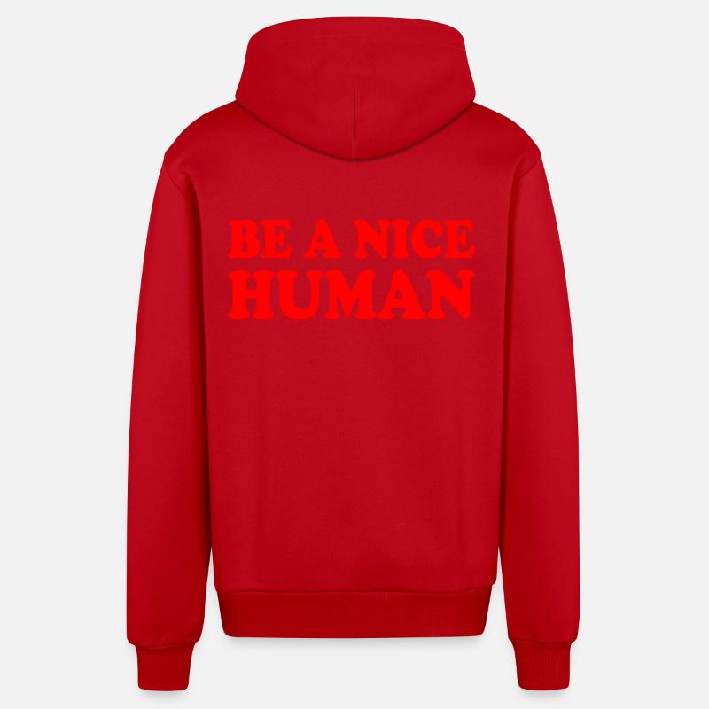 Be a nice human - Veste à capuche bio décontractée fabriquée en UE - rouge