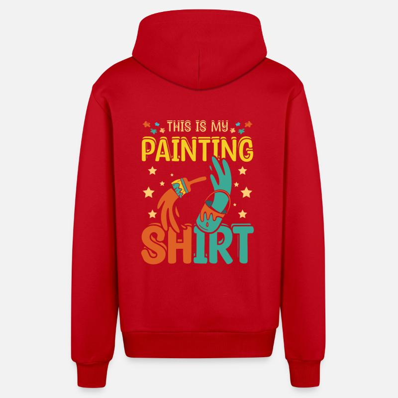 C'est ma chemise de peinture - Veste à capuche bio décontractée fabriquée en UE - rouge