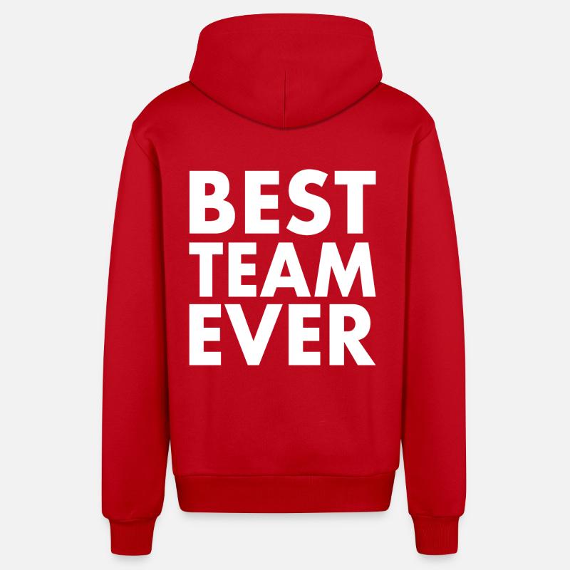 Best team ever - Veste à capuche bio décontractée fabriquée en UE - rouge