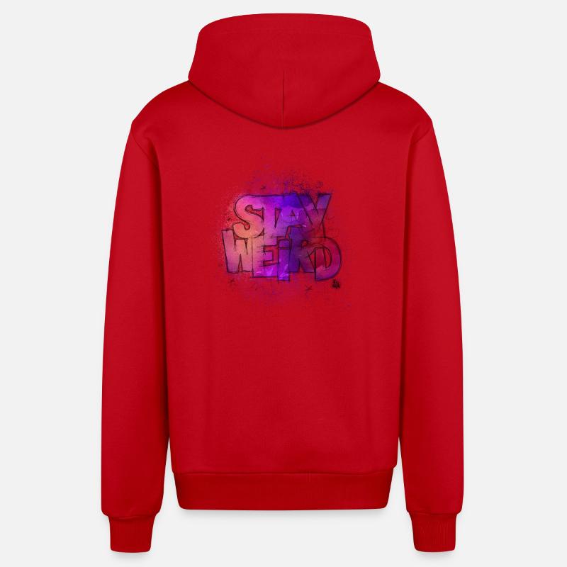 Stay Weird - Veste à capuche bio décontractée fabriquée en UE - rouge