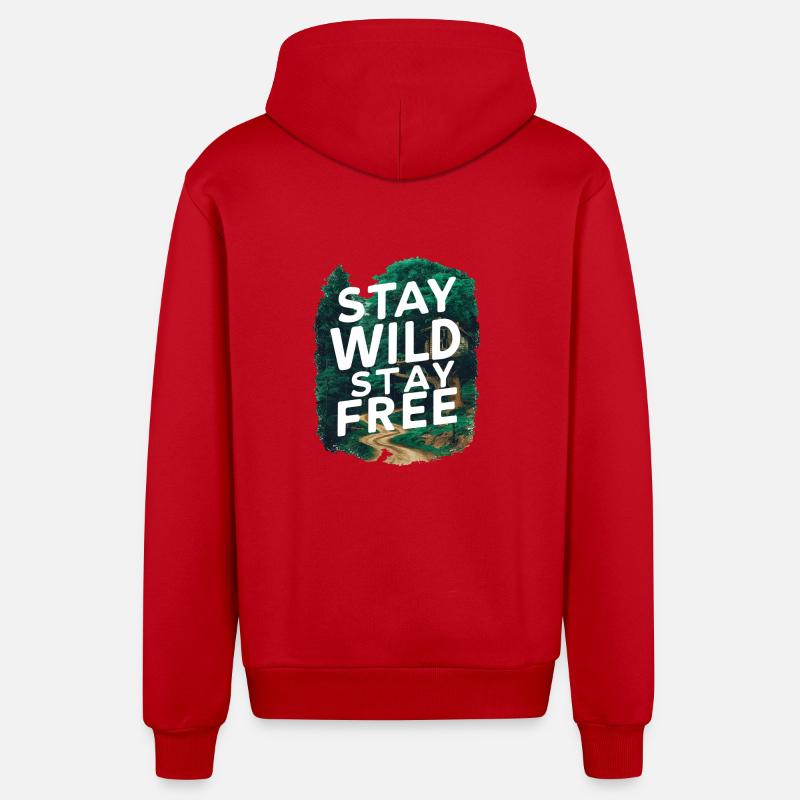 Restez sauvage, restez libre - Veste à capuche bio décontractée fabriquée en UE - rouge