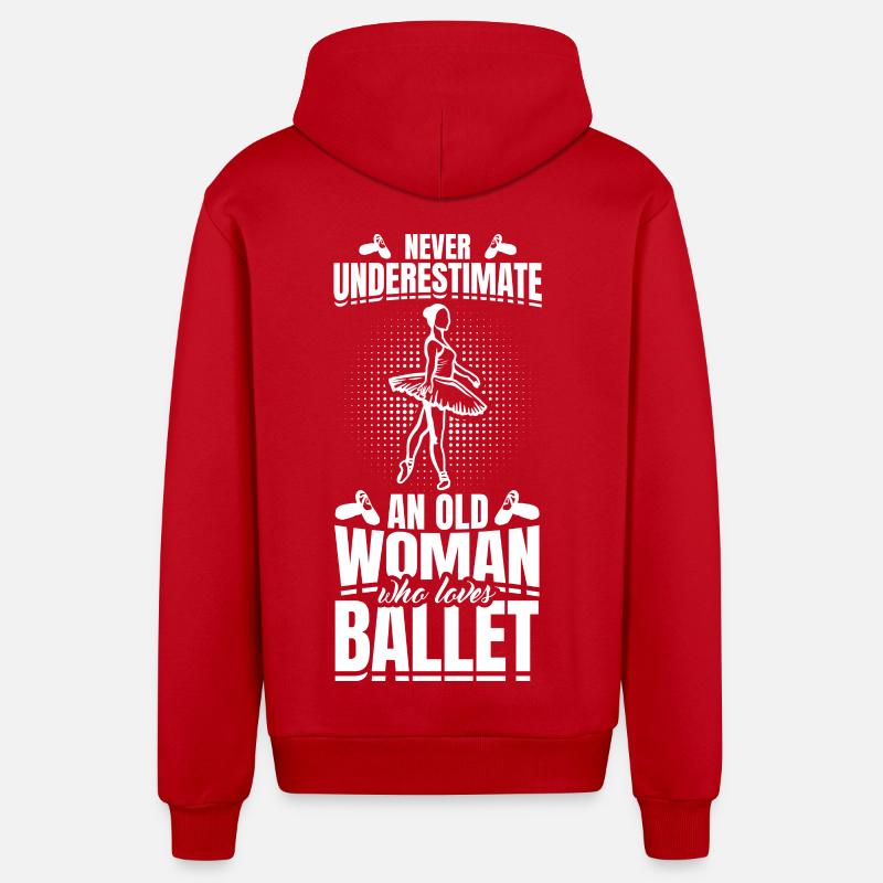 Never underestimate old ballet dancer - Organic Relaxed Hooded Jacket Made in EU - red