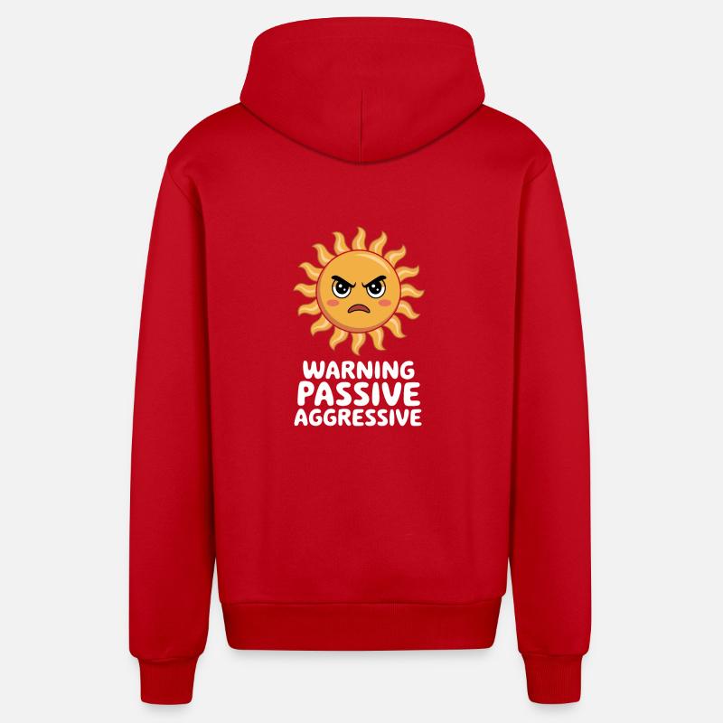 Attention Passif Agressif Soleil - Veste à capuche bio décontractée fabriquée en UE - rouge