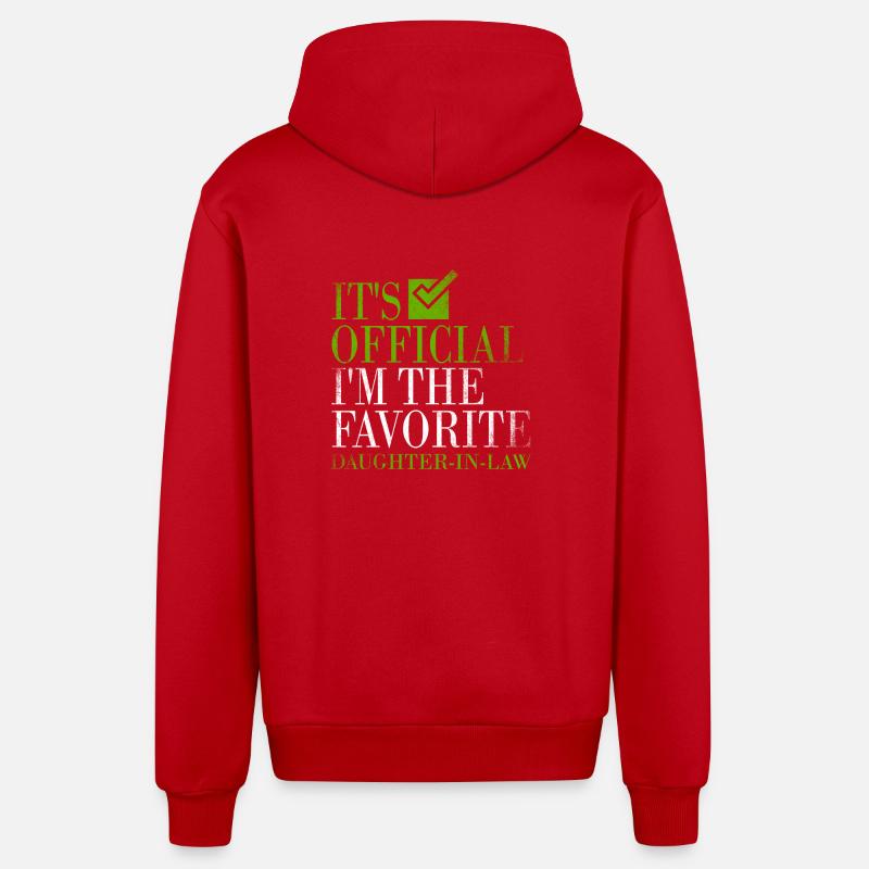 Je suis la belle-fille préférée - Veste à capuche bio décontractée fabriquée en UE - rouge