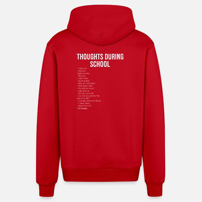 thoughts during school funny shirt - Veste à capuche bio décontractée fabriquée en UE - rouge