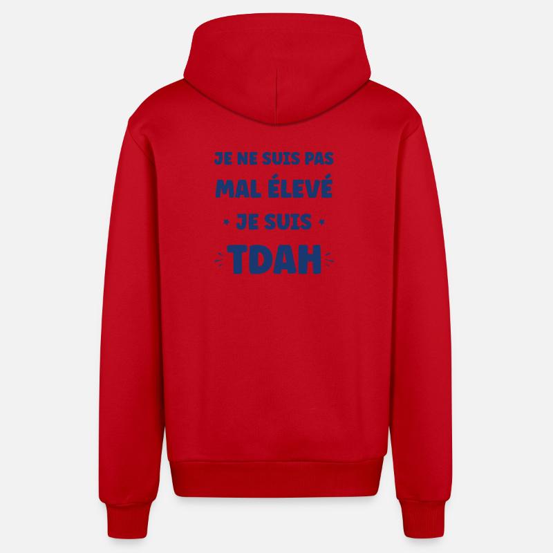 Slogan ADHD Pas Mal Élevé - Veste à capuche bio décontractée fabriquée en UE - rouge