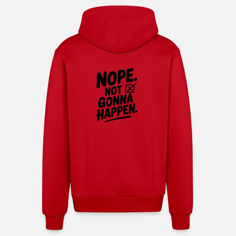 Non. Ça n’arrivera pas. - Veste à capuche bio décontractée fabriquée en UE - rouge