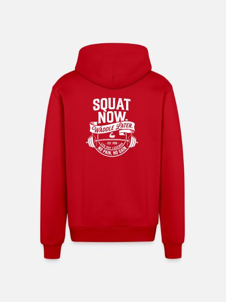 Squat Now Waddle Later - Organic Relaxed Hooded Jacket Made in EU - red