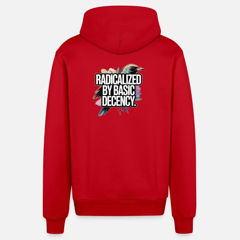 Radicalized by Basic Decency Statement - Organic Relaxed Hooded Jacket Made in EU - red