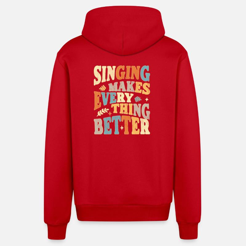 Singing makes everything better - bunt - Organic Relaxed Hooded Jacket Made in EU - red