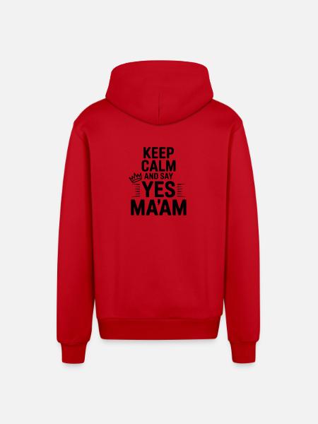 Keep Calm and Say Yes Ma'am - Organic Relaxed Hooded Jacket Made in EU - red