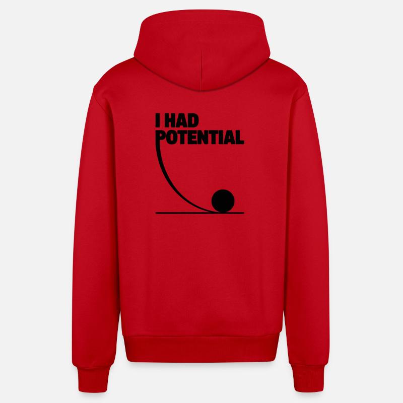 I had potential science math physics - Organic Relaxed Hooded Jacket Made in EU - red