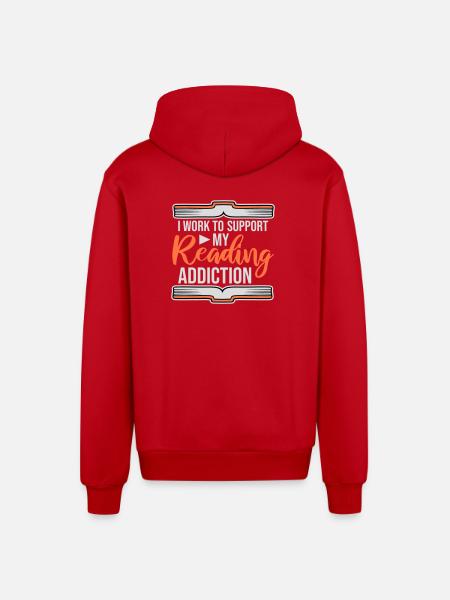 I Work To Support My Reading Addiction Bücher Logo - Organic Relaxed Kapuzenjacke Made in EU - Rot