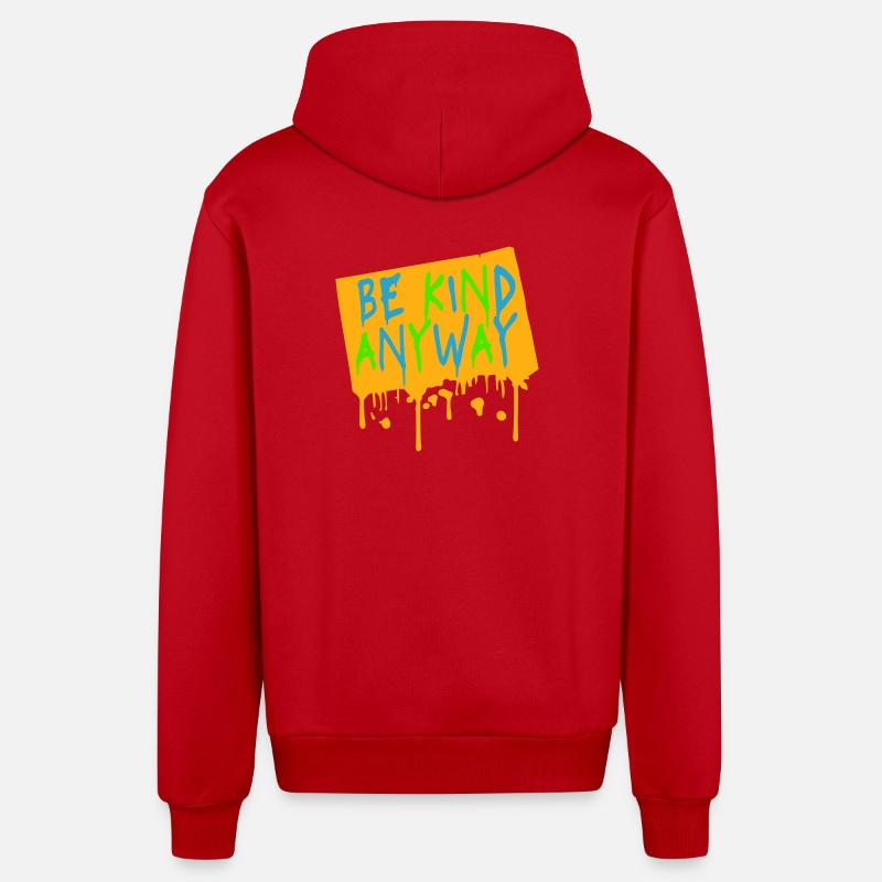 Be Kind Anyway Freundlichkeit Statement Spruch - Organic Relaxed Kapuzenjacke Made in EU - Rot
