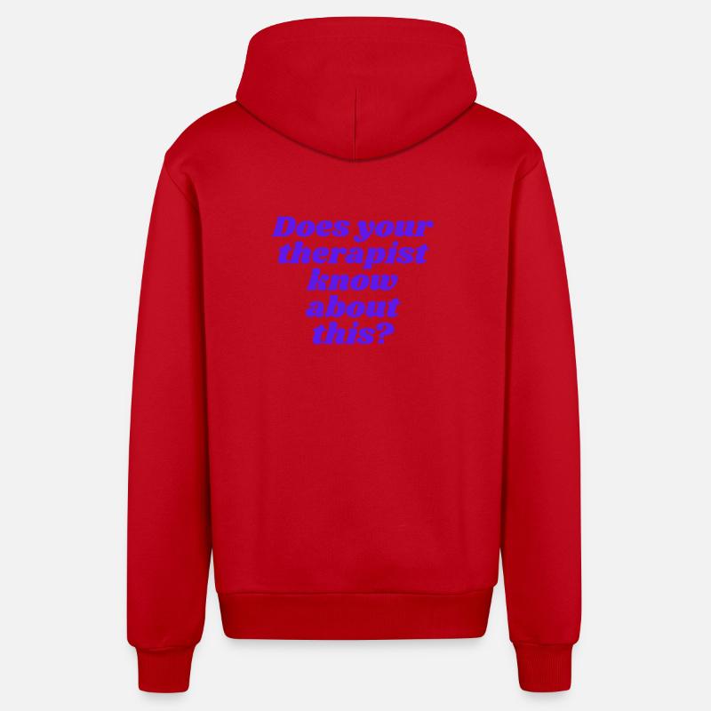 Does your therapist know about this? - Organic Relaxed Kapuzenjacke Made in EU - Rot