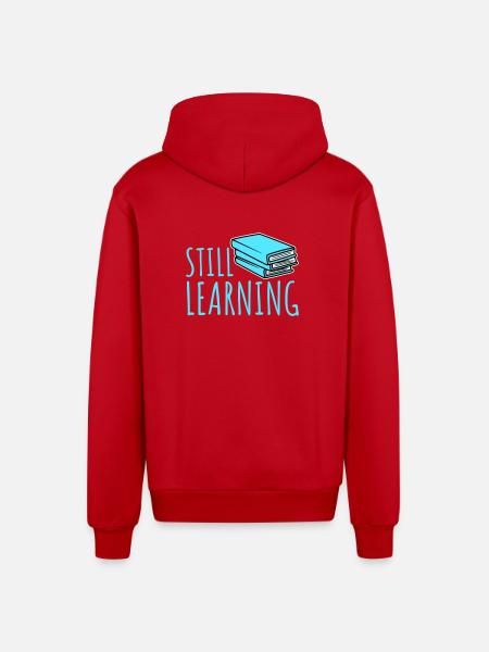 Still Learning Growth Student Motivation Saying - Organic Relaxed Hooded Jacket Made in EU - red