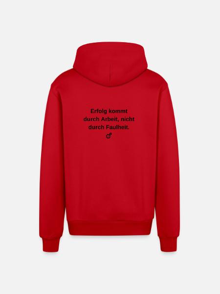 Erfolg durch Arbeit: Motivations-Statement - Organic Relaxed Kapuzenjacke Made in EU - Rot