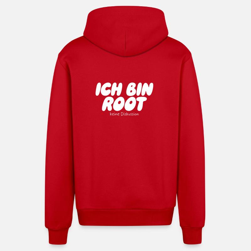 Ich bin Root – Keine Diskussion - Organic Relaxed Kapuzenjacke Made in EU - Rot