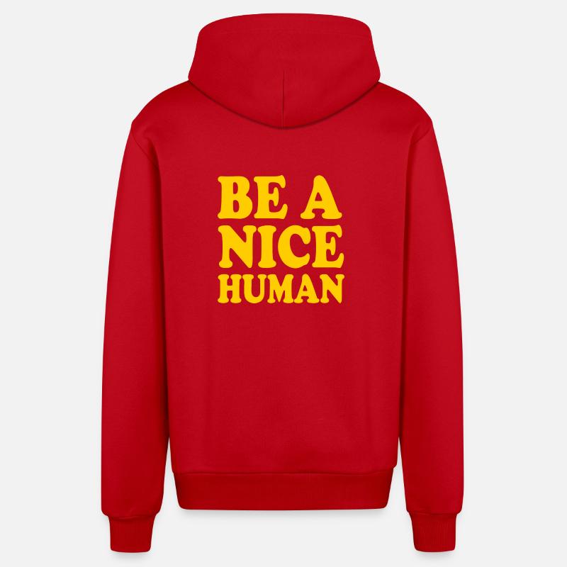 Be a nice human - Veste à capuche bio décontractée fabriquée en UE - rouge