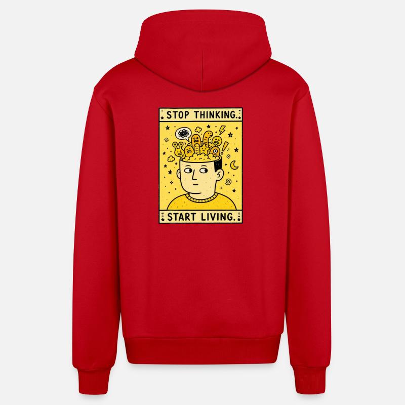 ARRÊTE DE PENSER. COMMENCE À VIVRE. - Veste à capuche bio décontractée fabriquée en UE - rouge
