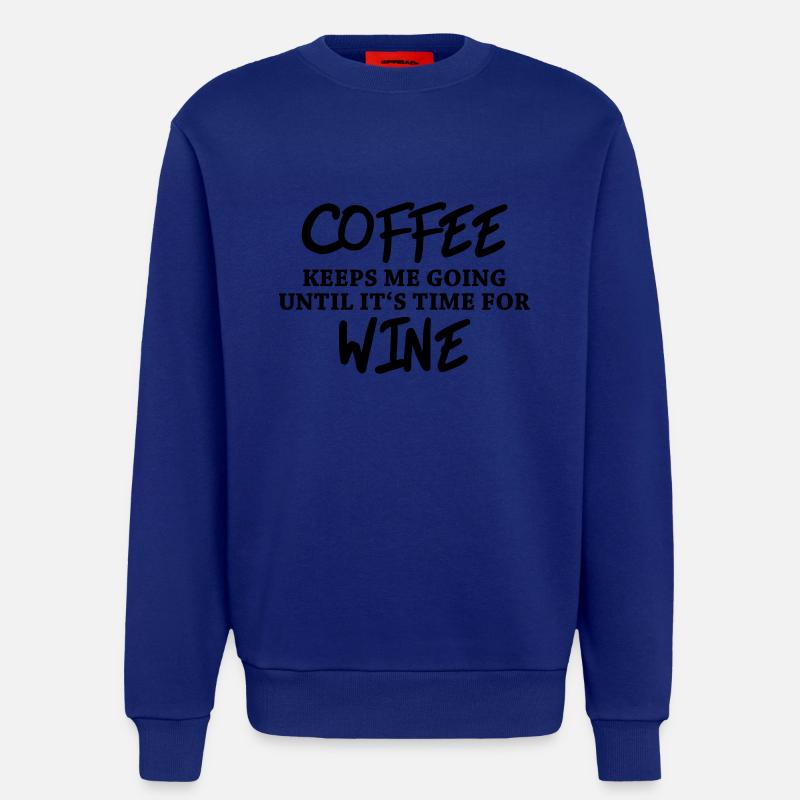 Coffee keeps me going until it's time for wine - Sweatshirt - made by SPREAD - Iconic Blue