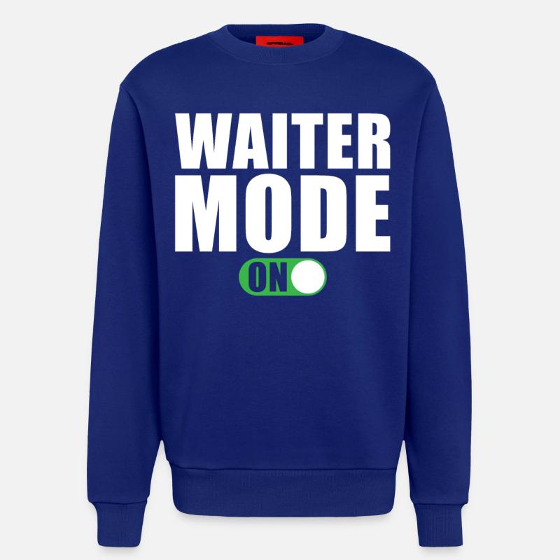 Kellner Modus Ein Bedienung Restaurant - Sweatshirt - made by SPREAD  - Iconic Blue