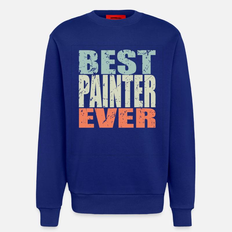 Best Maler ever Maler Geschenk - Sweatshirt - made by SPREAD  - Iconic Blue