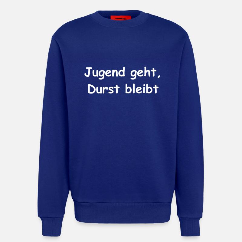 Jugend geht Durst bleibt, Bier, Männer, Party, suf - Sweatshirt - made by SPREAD - Iconic Blue