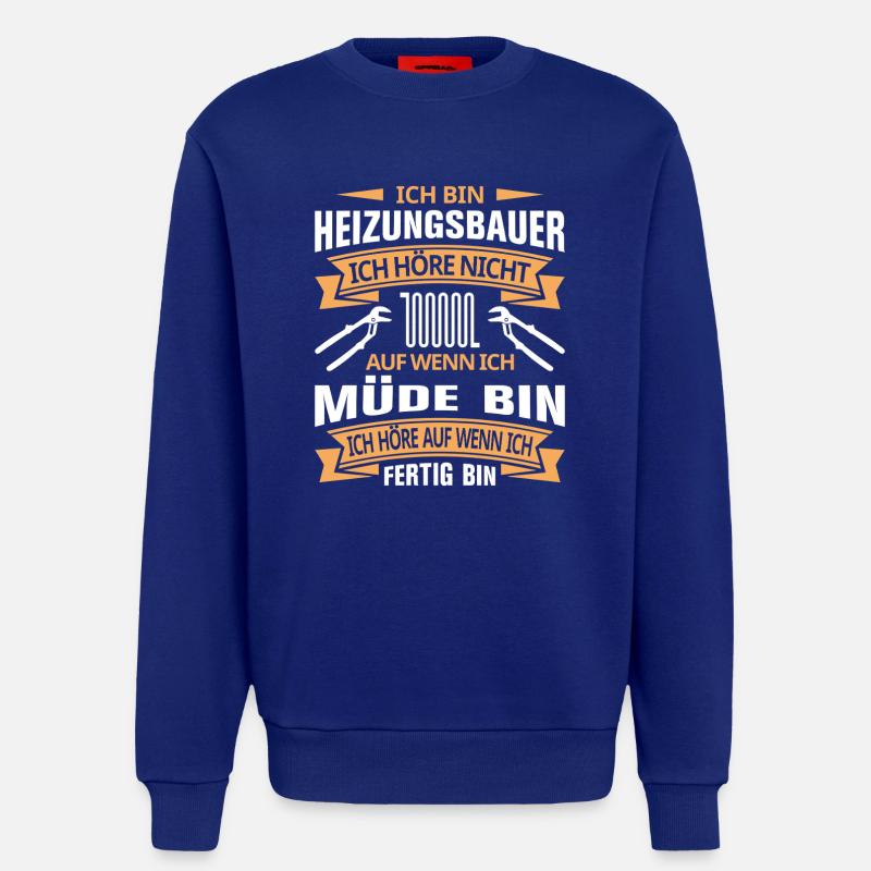 Heating Engineer Heating Construction Plumber Plumber - Sweatshirt - made by SPREAD  - Iconic Blue