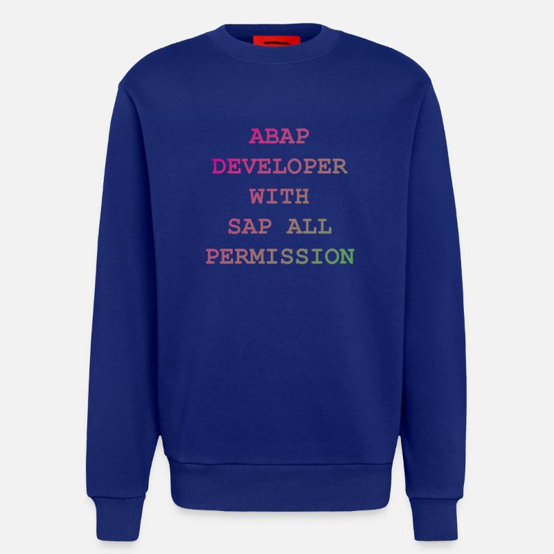 ABAP SAP Developer! gift idea - Sweatshirt - made by SPREAD  - Iconic Blue