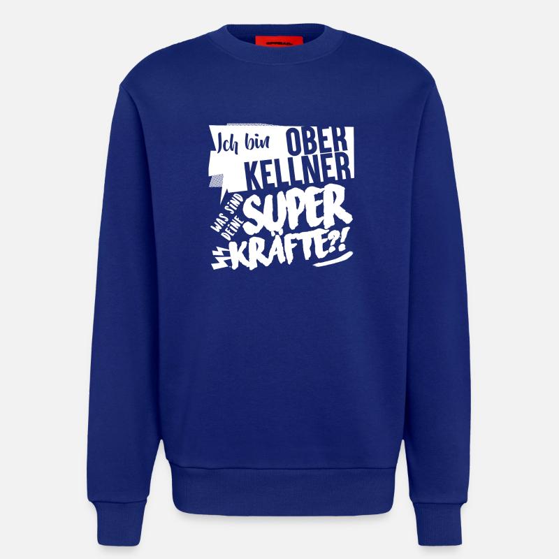 Superkräfte Oberkellner Geschenk - Sweatshirt - made by SPREAD  - Iconic Blue