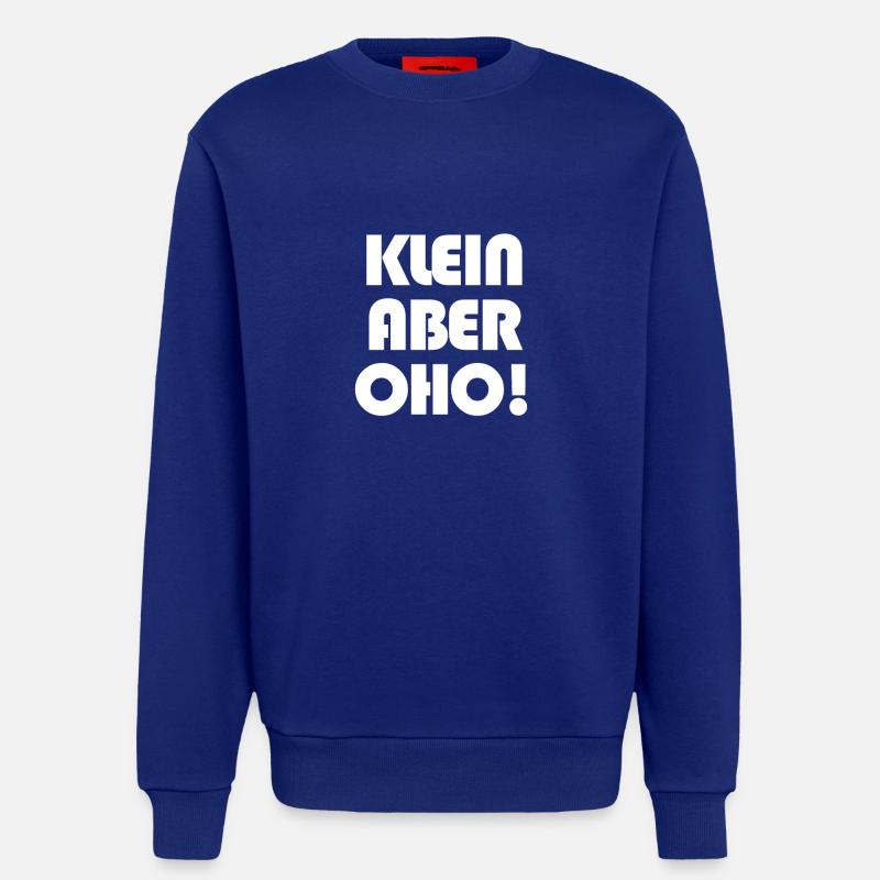 Klein aber OHO! - Sweatshirt - made by SPREAD  - Iconic Blue