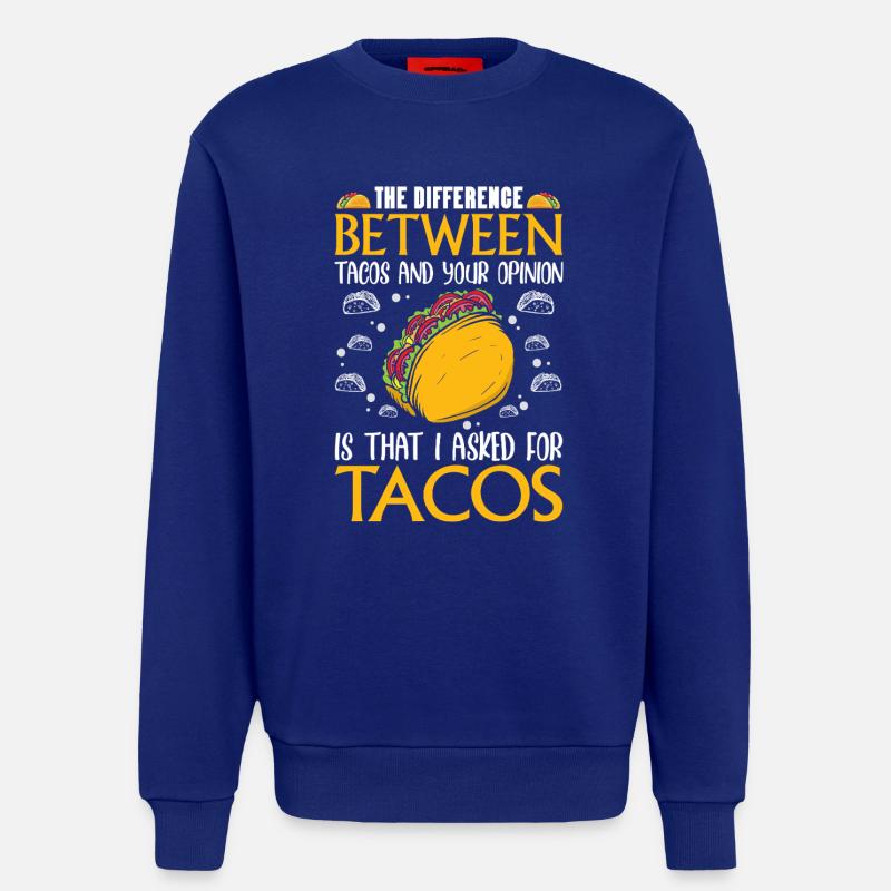 The Difference between tacos - Sweatshirt - made by SPREAD - Iconic Blue