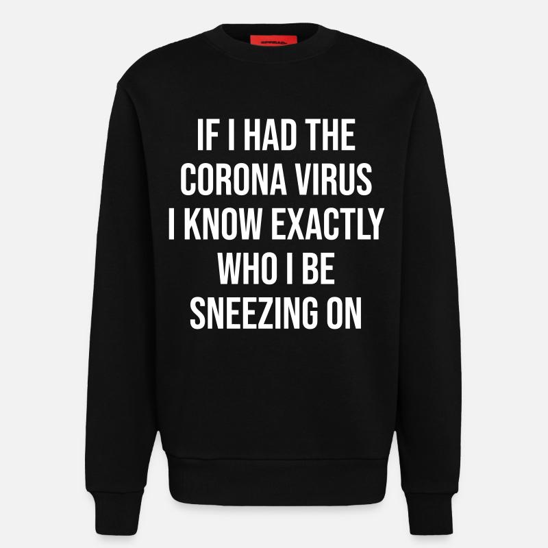 Coronavirus - Sweatshirt - made by SPREAD  - SOLID BLACK