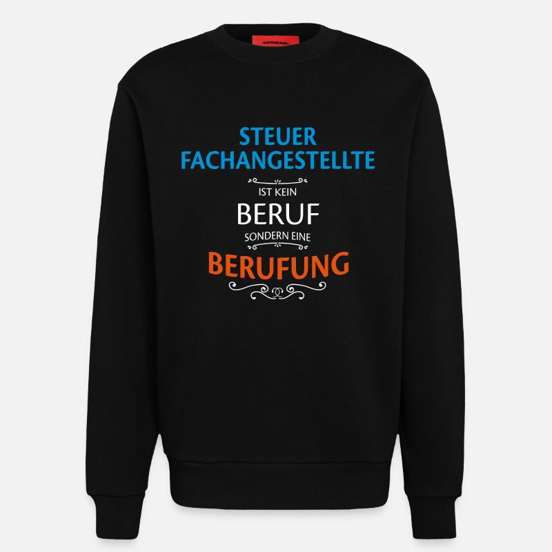Steuerfachangestellte Beruf - Sweatshirt - made by SPREAD  - SOLID BLACK