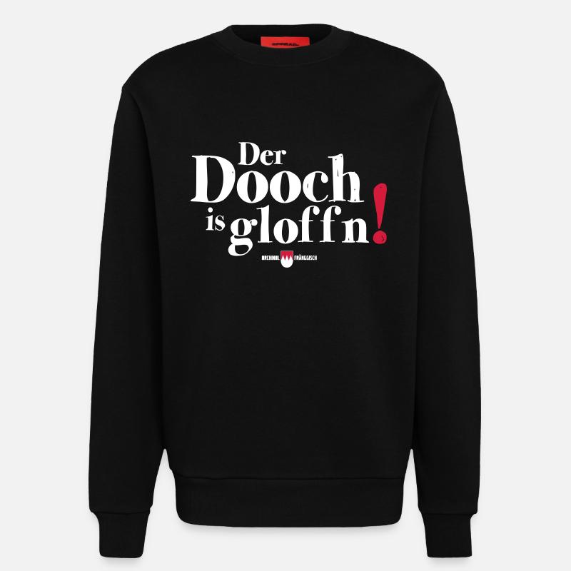 Der Dooch is gloffn! - Sweatshirt - made by SPREAD - SOLID BLACK