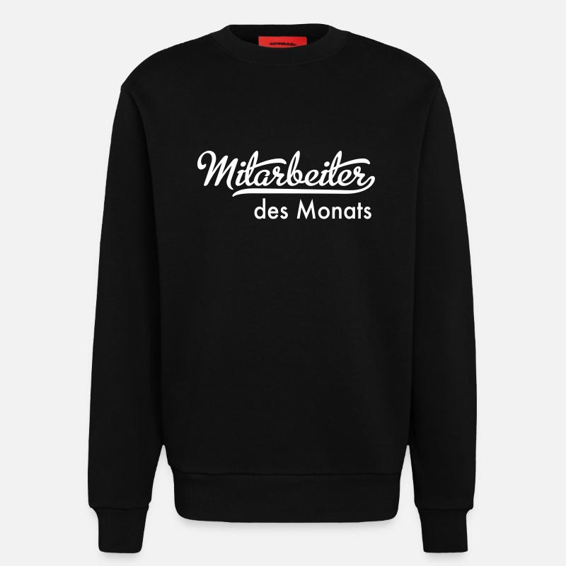 Mitarbeiter des Monats - Sweatshirt - made by SPREAD  - SOLID BLACK