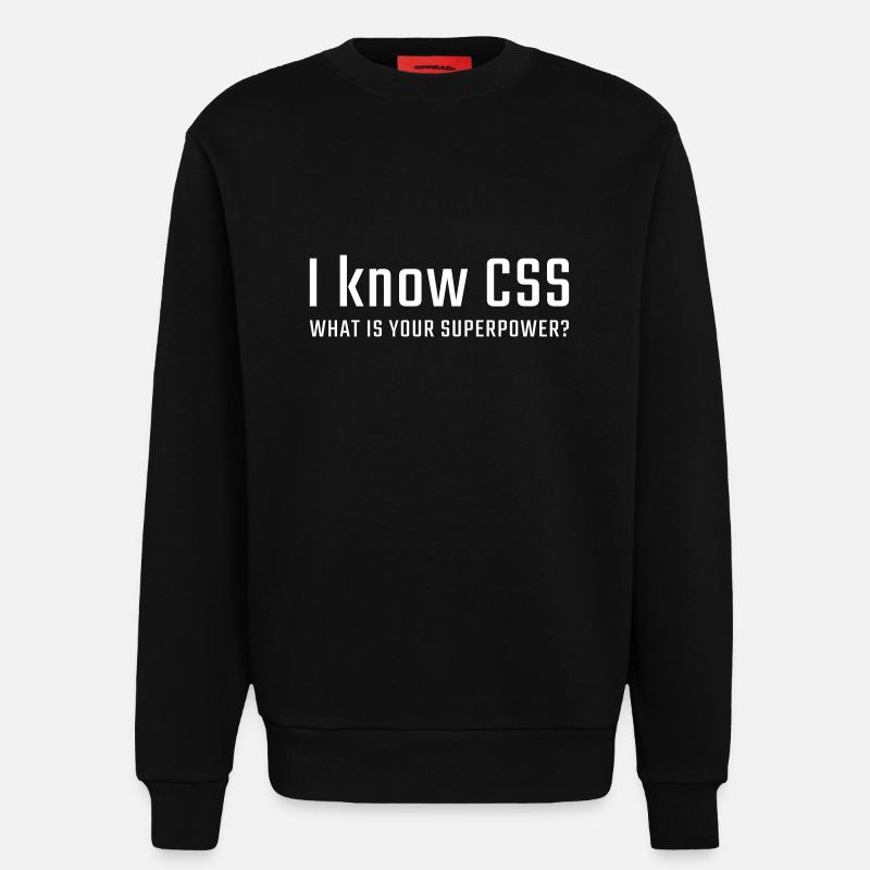 Ich kenne CSS - Sweatshirt - made by SPREAD  - SOLID BLACK