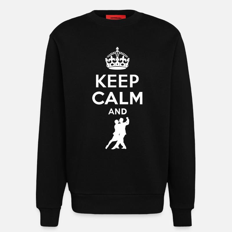 Keep calm - dance Tango - Sweatshirt - made by SPREAD  - SOLID BLACK