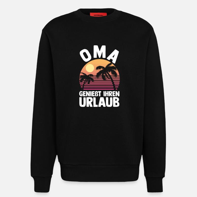 Urlaub Urlauberin Großmutter Oma - Sweatshirt - made by SPREAD - SOLID BLACK