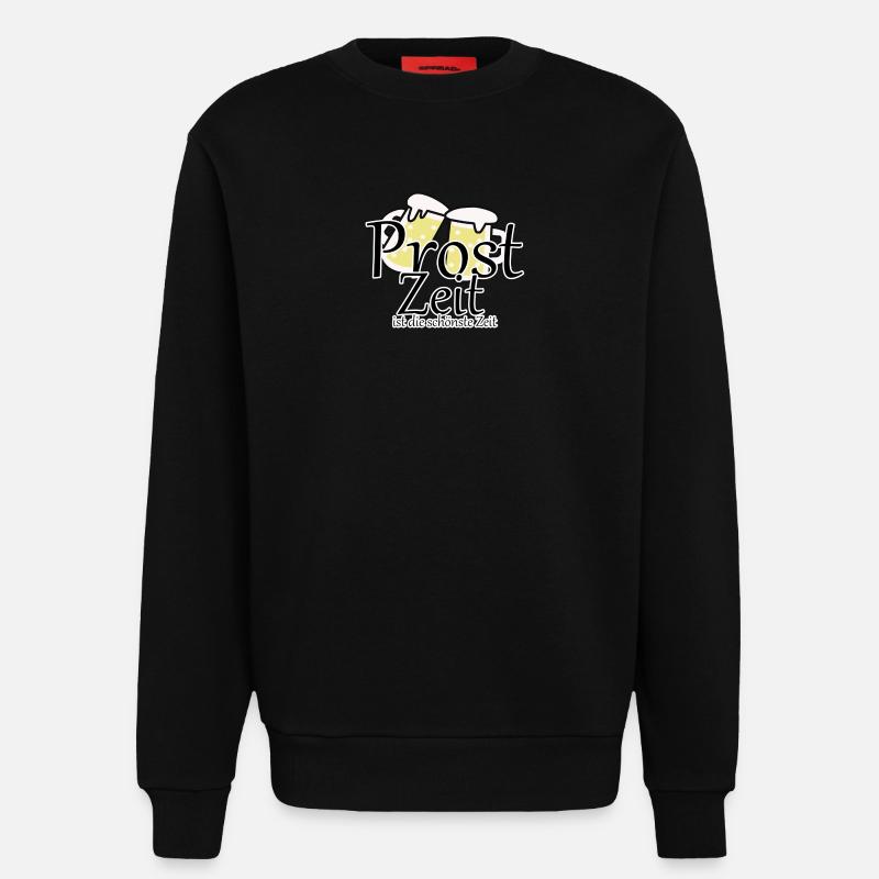 Prost Bier Biergarten Spruch - Sweatshirt - made by SPREAD  - SOLID BLACK