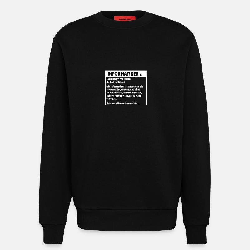 Informatiker Definition - Sweatshirt - made by SPREAD  - SOLID BLACK