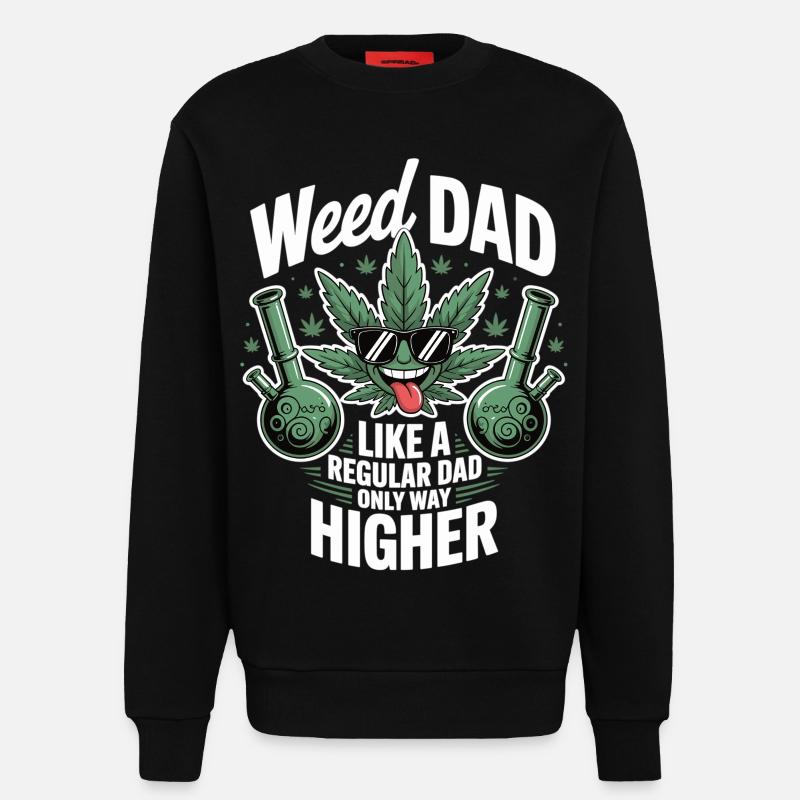 Weed Dad Gift Idea - Sweatshirt - made by SPREAD - SOLID BLACK