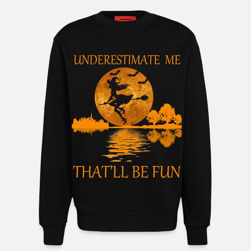 Unterschätze mich, das wird Spaß machen - Sweatshirt - made by SPREAD  - SOLID BLACK